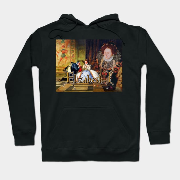 Elizabeth I Hoodie by MikeMyler